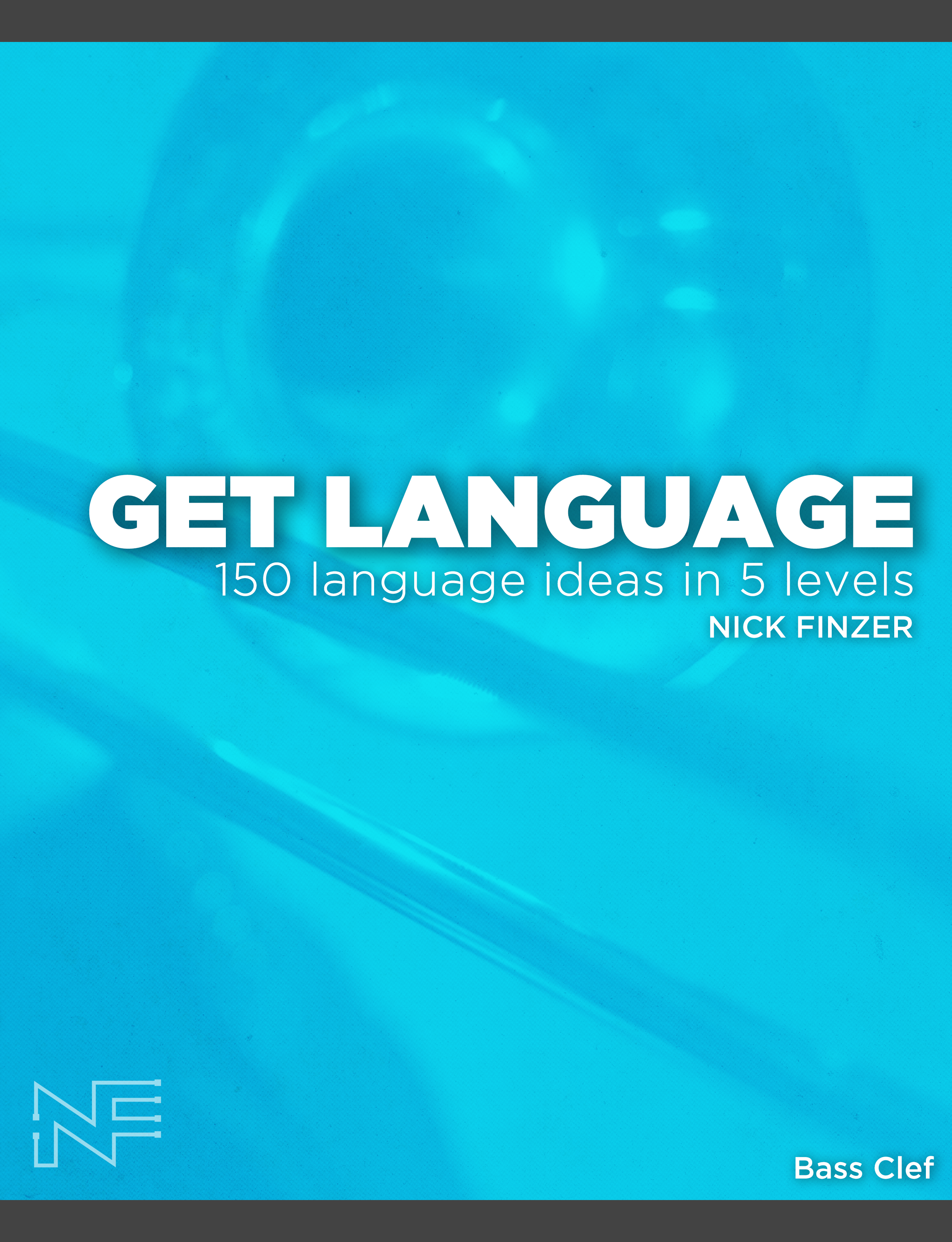 (Treble　OR　in　–　(E-Book!)　GET　Nick　150　LANGUAGE　Levels　Bass　language　ideas　Finzer
