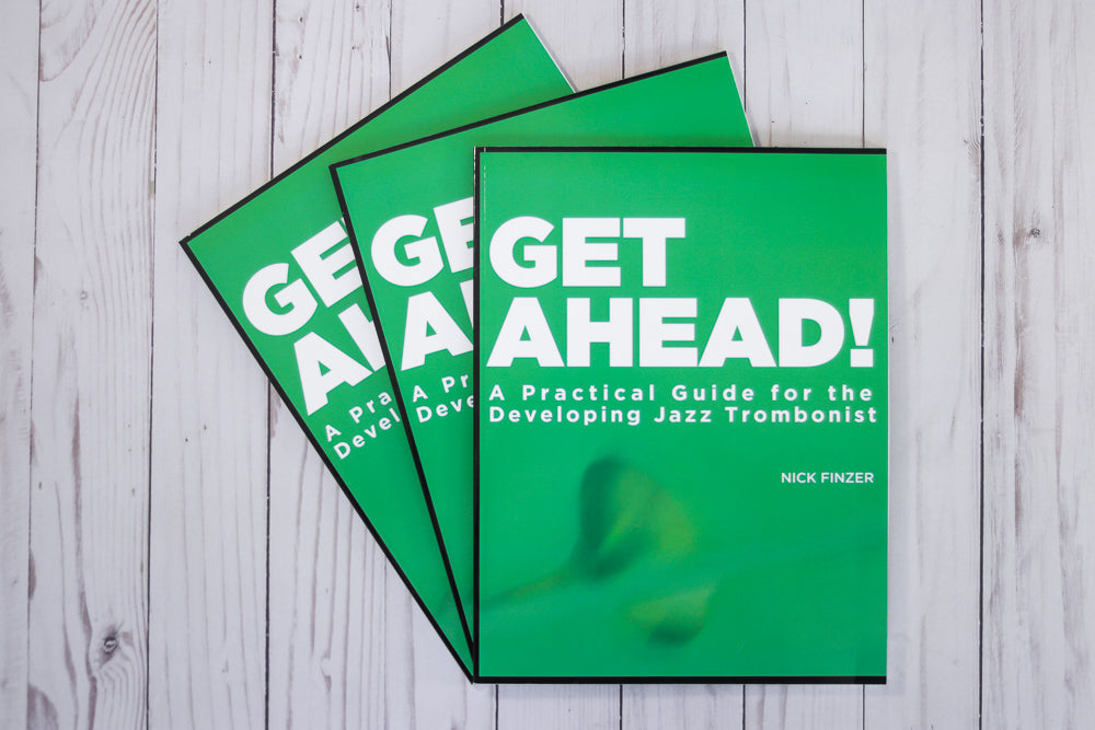 Digital Copy of GET AHEAD! A Practical Guide for the Developing Jazz Trombonist