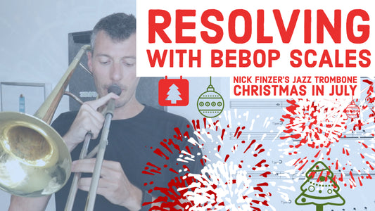 7/3: Resolving with Bebop Scales - Free PDF!