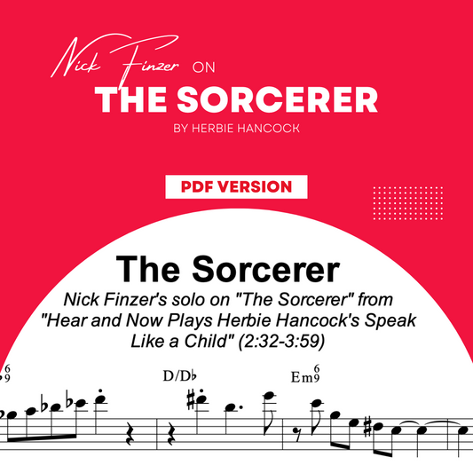 The Sorcerer (by Herbie Hancock) Nick Finzer Solo PDF Transcription
